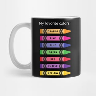 My favorite colors Mug